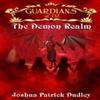 Guardians of Oz The Demon Realm by Joshua Patrick Dudley Paperback... 9780359405893