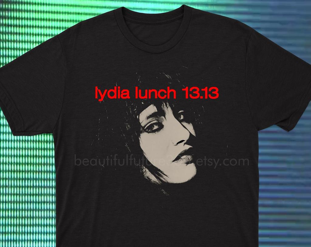 Lydia Lunch T shirt No Wave