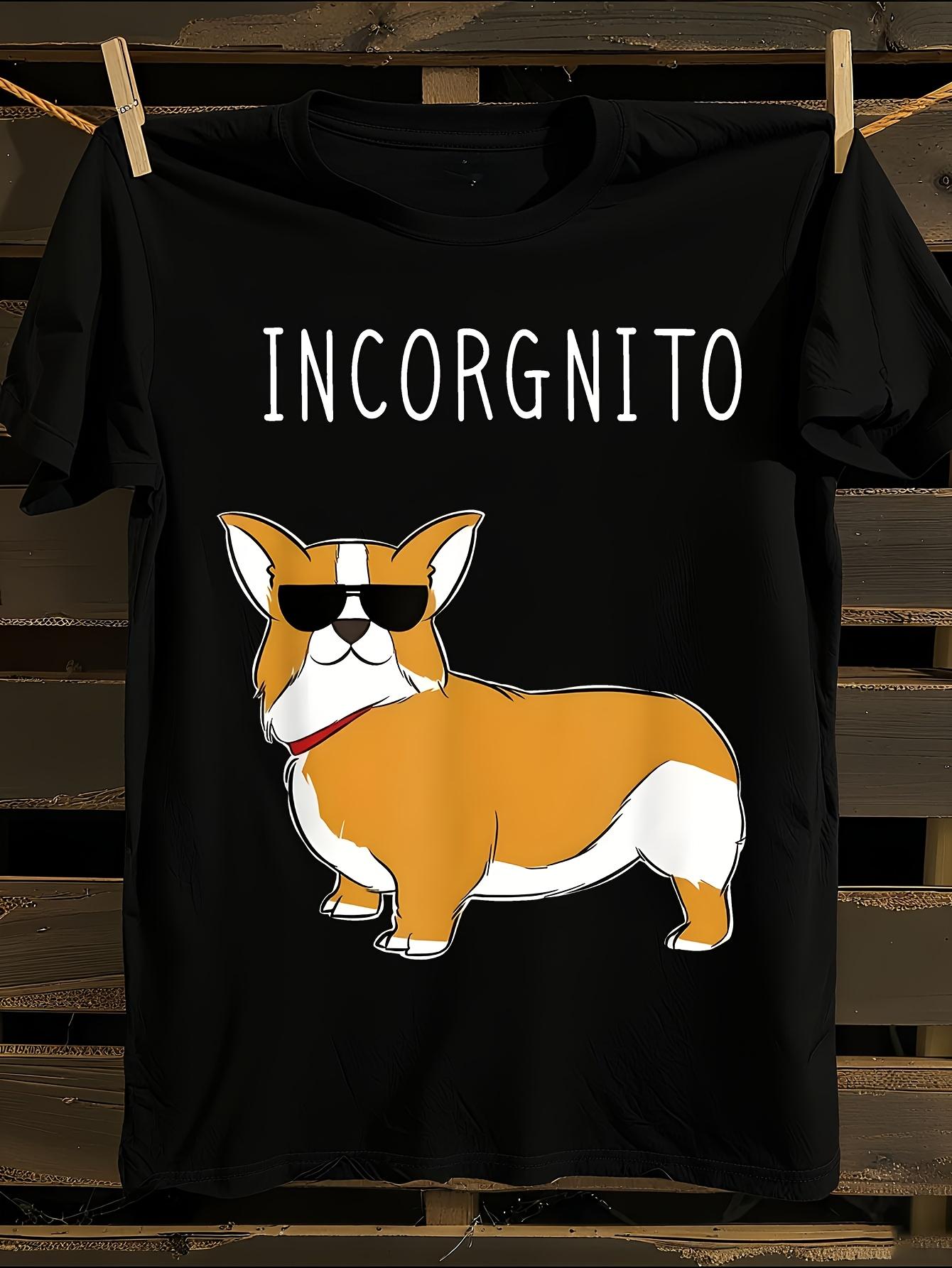Incognito Humorous Corgi Dog Pun Tshirt S