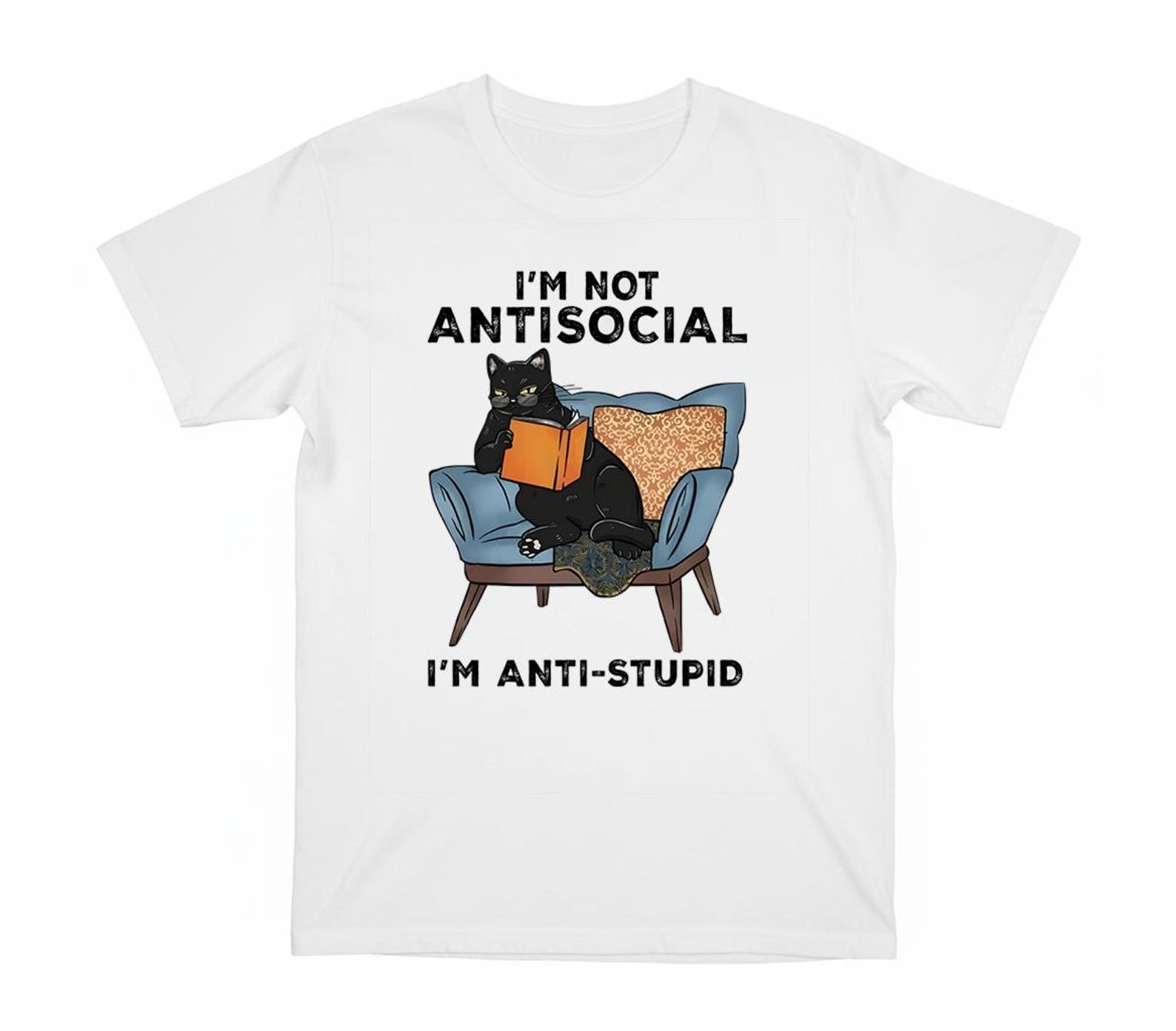 I m anti stupid Funny cat shirt •Cat meme shirt •Cat lover Gift •Silly Cats Shirt •Silly Kitten Tshirt •Cute Kitten Tee •Cat Mom Dad Gift XL