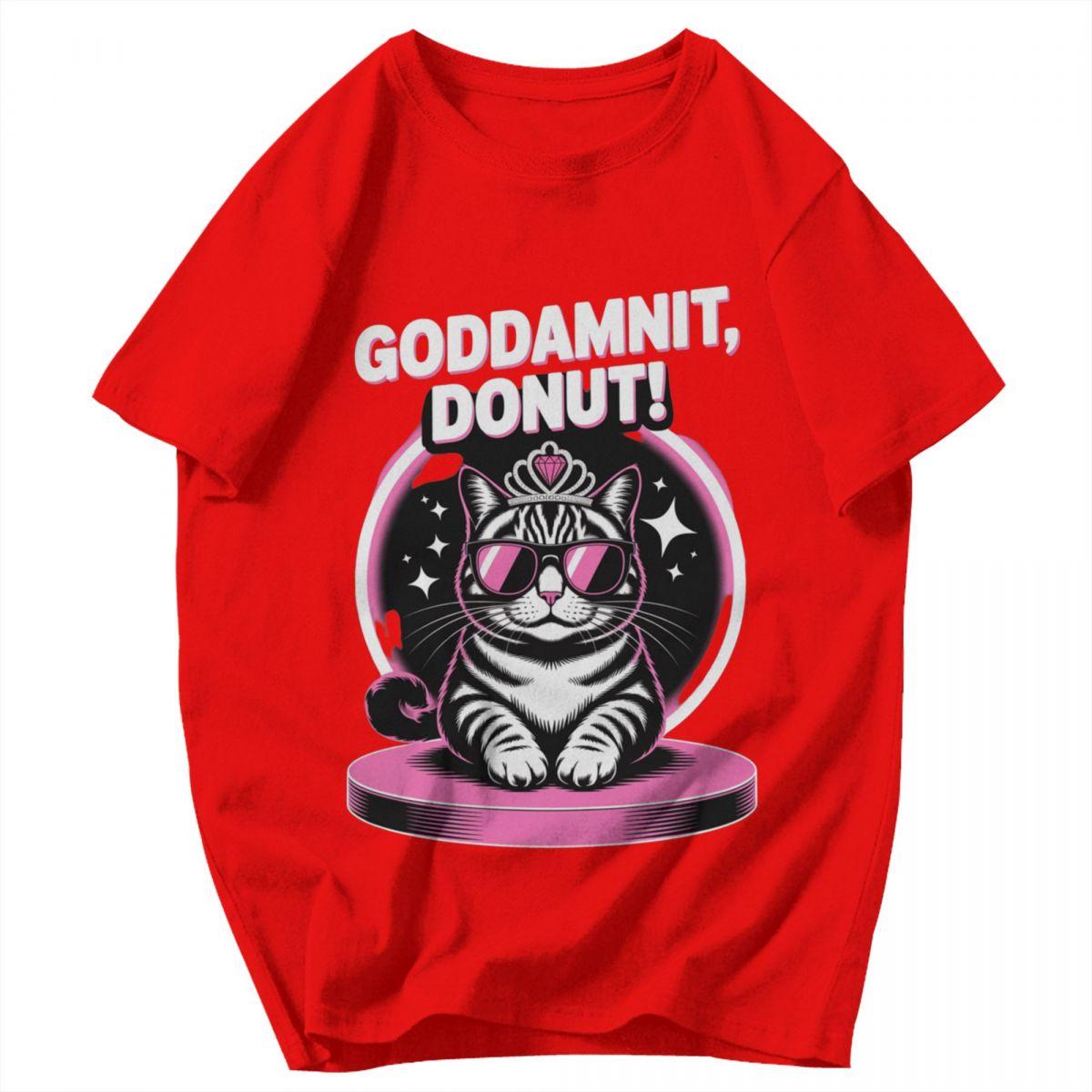 Men T Shirt Goddammit Donut Funny Princess Cat Glasses Awesome Summer Y2K Graphic Customized Unisex Clothing T Shirts S