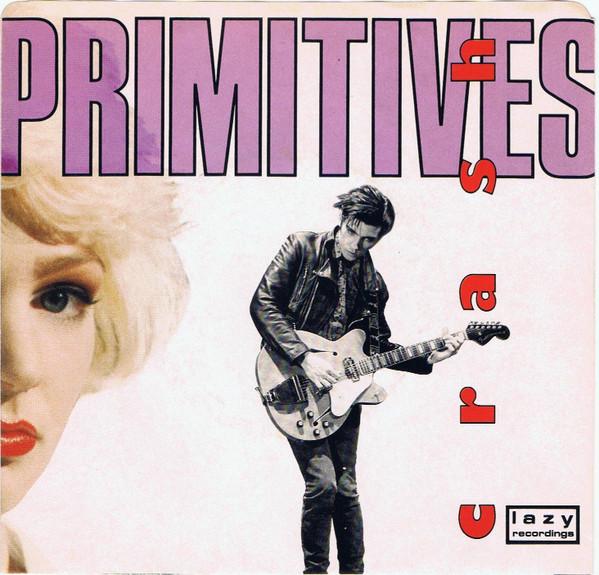 

7inch Record PRIMITIVES Crash PB41761 RCA 1988 Canada Rock Used