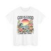 God Is Good All the Time T-Shirt | Christian Scripture Tee | Jesus Christ Shirt
