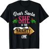 Dear Santa She Is The Naughty One Funny Matching Couples T-Shirt