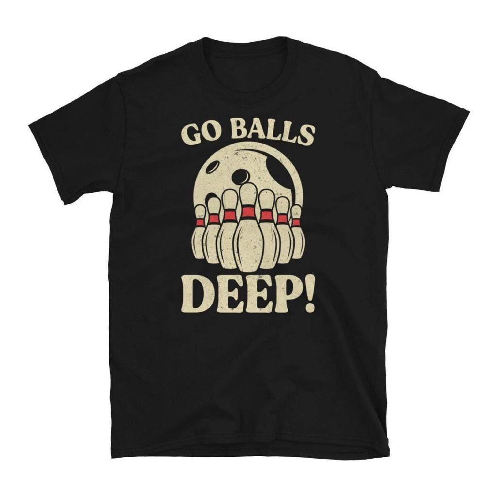Go Balls Deep Bowling Tournament Pins Strike Pins Short-Sleeve Unisex T-Shirt