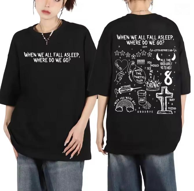 When We All Fall Asleep Where Do We Go Album Print TShirt Fashion Casual Oversized T Shirt Unisex Unisex Harajuku Hip Hop TShirts S