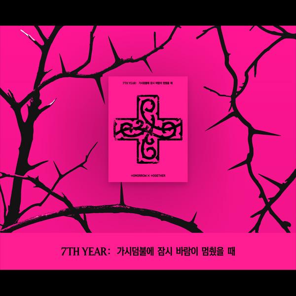 [Pre-ordine] TOMORROW X TOGETHER - 7° Anno: Quando il Vento Si Fermò tra i Rami Spinosi (PPULBATU Ver.)(Album Weverse ver.)