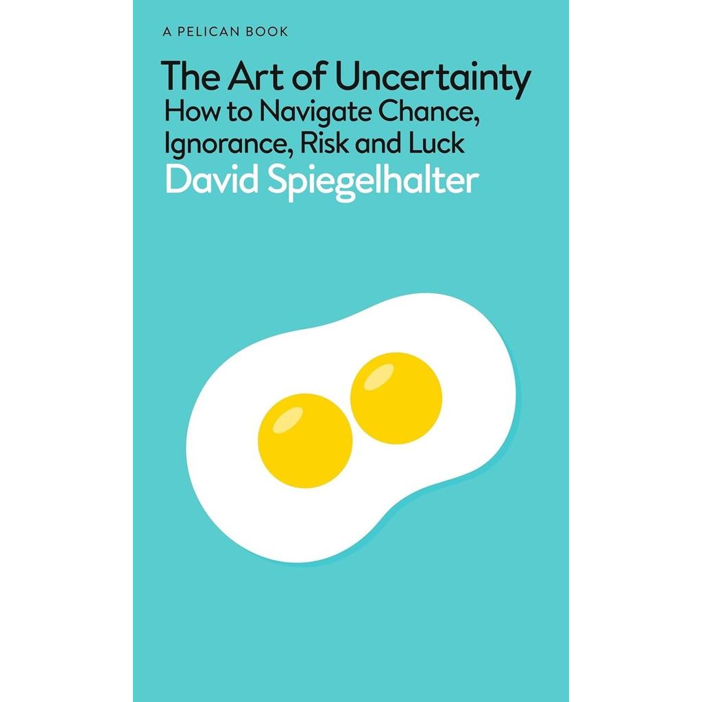 The Art of Uncertainty Hardcover By David Spiegelhalter UKN1697