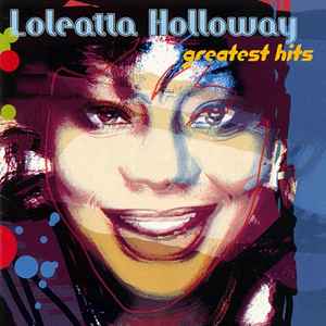 

CD LOLEATTA HOLLOWAY - Greatest Hits 724385219023 The Right Stuff 1996 US Dance & Electronica Used