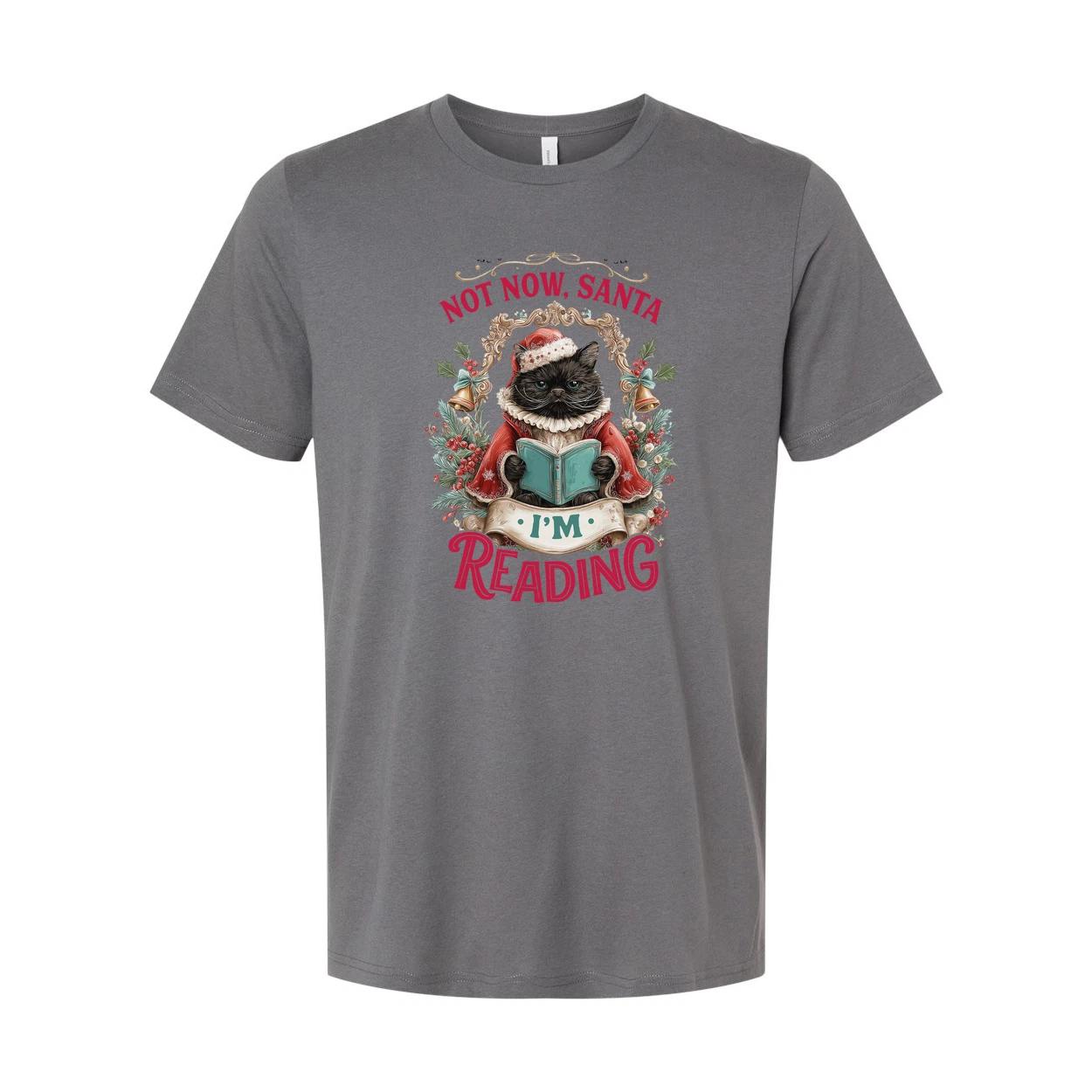 Not Now Santa I m Reading Cat Christmas T Shirt Adorable Festive Graphic Tee for XL