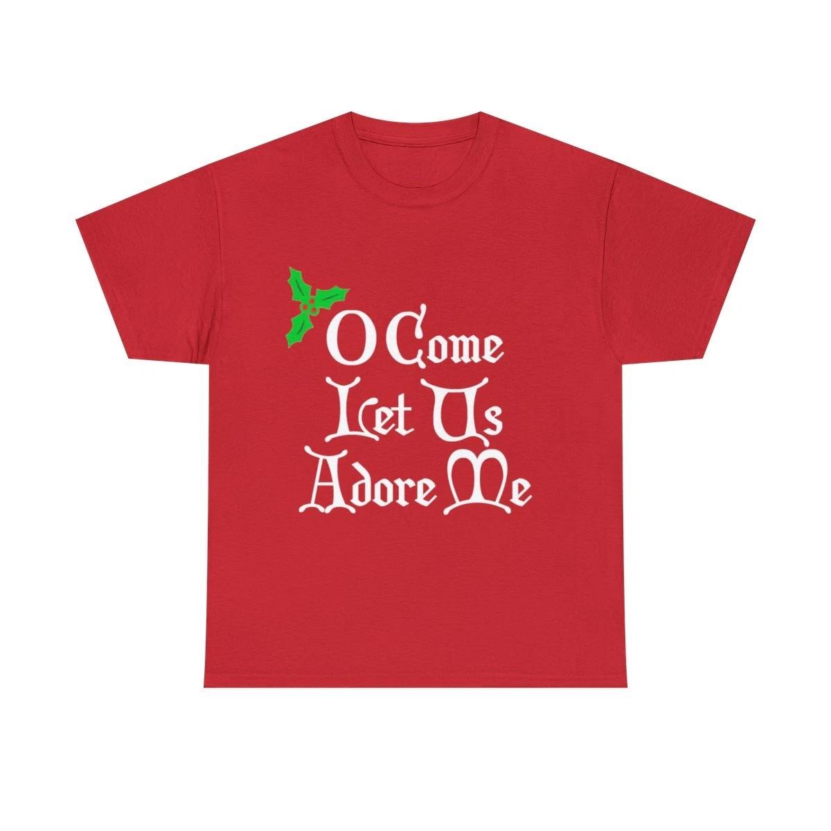 O Come Let Us Adore Me Graphic Tee Shirt S