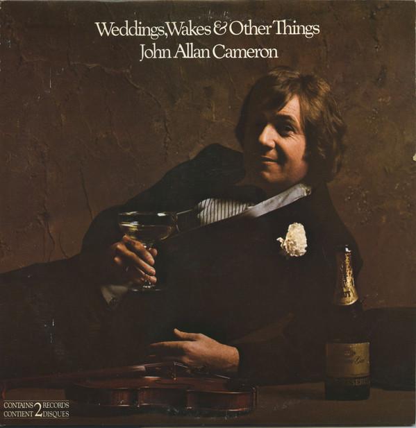 

LP Record JOHN ALLAN CAMERON Weddings Wakes Other Things GES90343 Columbia 1976 Canada Pop Used