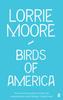Birds of America by Lorrie Moore Paperback Book 9780571260867