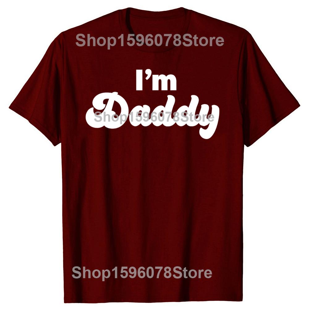 Im Daddy Adult Fathers Day TShirt Summer Men Clothing Fashion Vintage Summer Style Cotton Short Sleeve Oversized Tshirt Tops