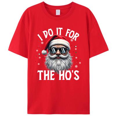 I Do It For The Hos Santa Funny Christmas Joke Gift Men's T-Shirt Funny Inappropriate Xmas Tee Shirts Women Tops Family Pajamas