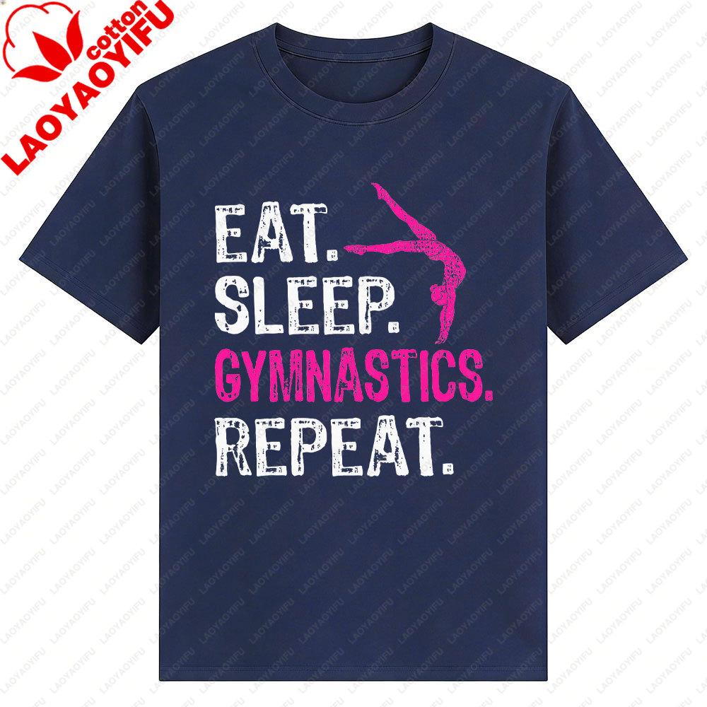 Eat Sleep Gymnastics Repeat Gymnastics Player Graphic T Shirts Gift Gymnastics Enthusiasts Aathletes Unisex Shirt Men Clothing