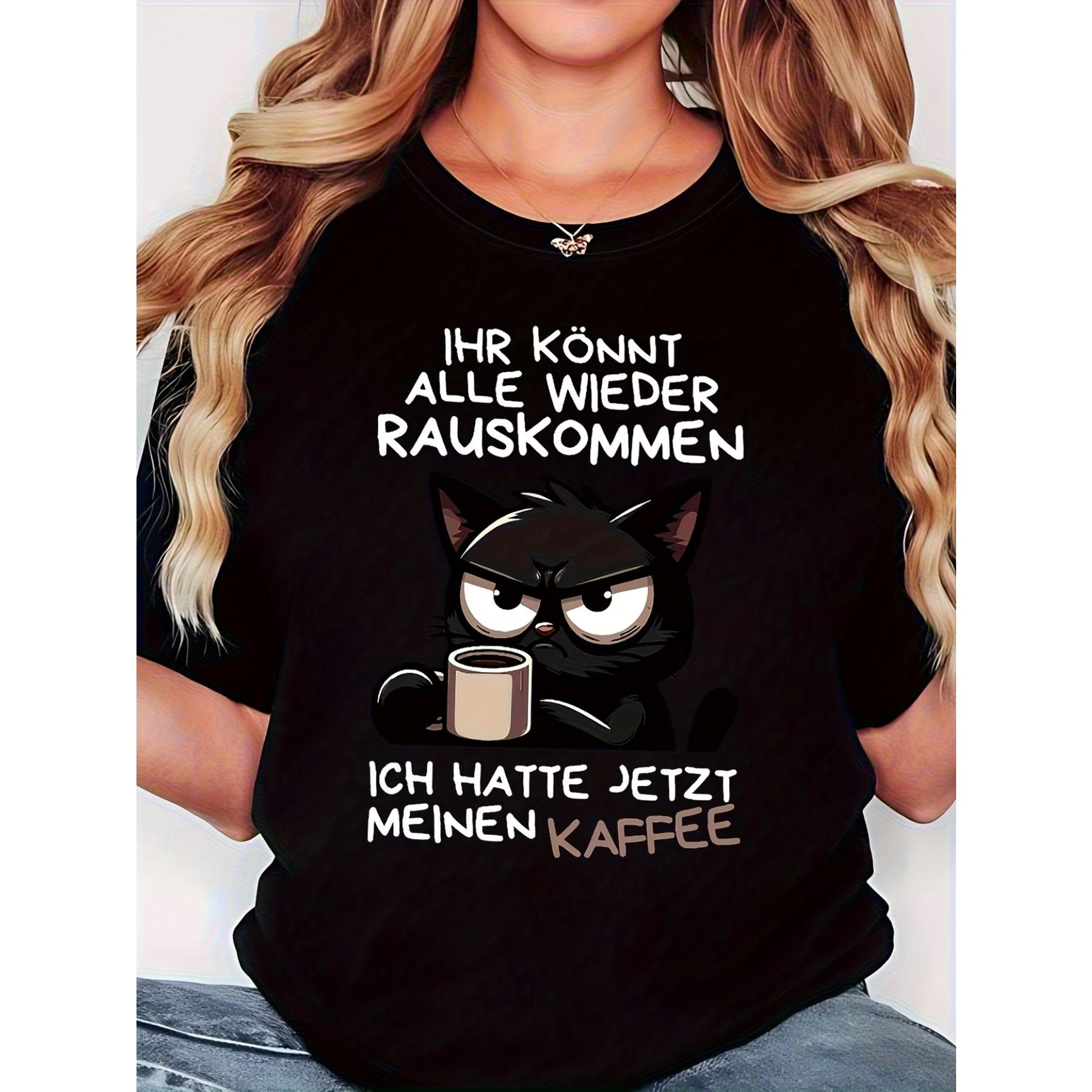 

ВЫ ВСЕ МОЖЕТЕ ВЫЙТИ СНОВА, Я ТОЛЬКО ЧТО ВЫПИЛ КОФЕ. Смешная женская повседневная футболка с коротким рукавом и круглым вырезом с принтом черного кота и надписью Кофе S чёрный