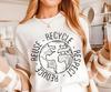 Reduce Reuse Recycle Respect Shirt, Eco Friendly Shirt, Sustainability Shirt, Earth Day Every Day Shirt, Go Green Shirt, Save the Planet Tee