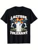 Lactose Intolerant Funny Meme Tee Shirt Men Women's Vintage Casual Short Sleeve T-shirt Oversized Humor T Shirt Tops Harajuku
