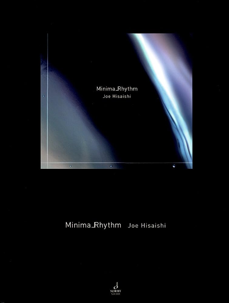 

Minima_Rhythm Minimalism/Joe Hisaishi Orchestral (including chorus) score