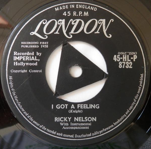 

7inch Record RICKY NELSON I Got A Feeling 45HLP8732 LONDON 1958 UK Rock Used