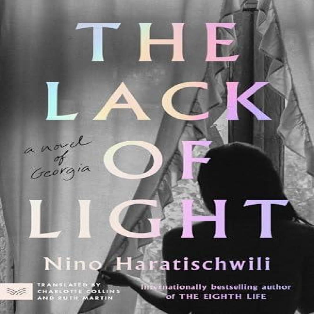 Das Licht ist nicht da von Nino Haratischwili Taschenbuch 9780063253612