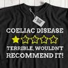 Unisex Funny Coeliac Disease T-Shirt Gluten Deficiency Gifts Intestine Problem