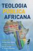 Libro Teologia Publica Africana