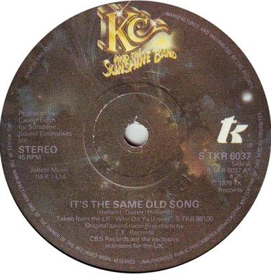 7inch Record KC & THE SUNSHINE BAND - It's The Same Old Song STKR6037 T.K. Records 1978 UK Soul/Funk Used