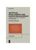 Bok Artificial Intelligence and Human Enhancement : Affirmative and Critical Approaches In the Humanities