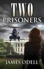 Livro Two Prisoners by James Odell - Paperback