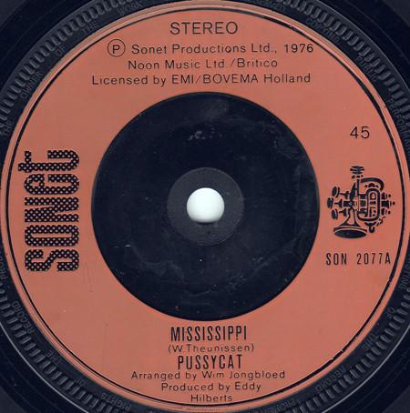 

7inch Record PUSSYCAT - Mississippi SON2077 Sonet 1976 UK Pop Used