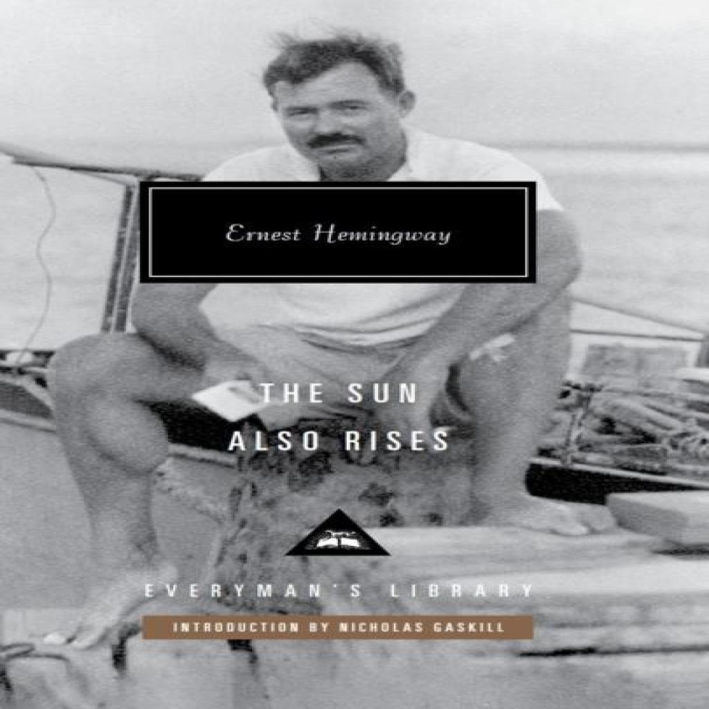 The Sun Also Rises by Ernest Hemingway Hardback Book 9781841594057