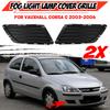 1400726 1400727 2X Car Front Fog Light Grille Grill Lamp Cover Front Grille Grill Cover For Vauxhall For Corsa C 2003-2006
