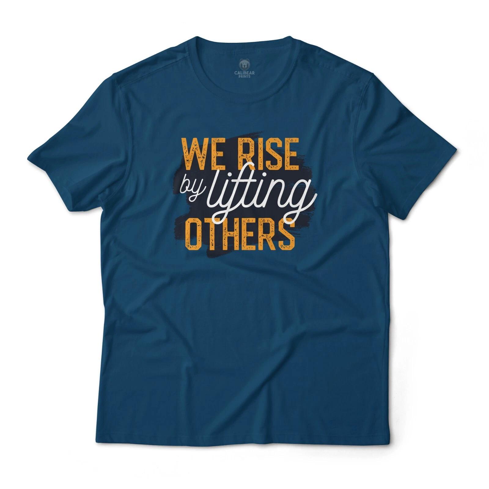 We Rise By Lifting Others Graphic T-T-Shirt Unisex Lightweight Cotton Tee 2XL