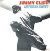 7inch Record JIMMY CLIFF  American Sweet CBSA6753 CBS 1985 Netherland Reggae Ska  Dub Used
