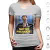 Day Not My President T Shirt Men Women Kids 6xl Day Bill Pullman Will Smith President Not My President