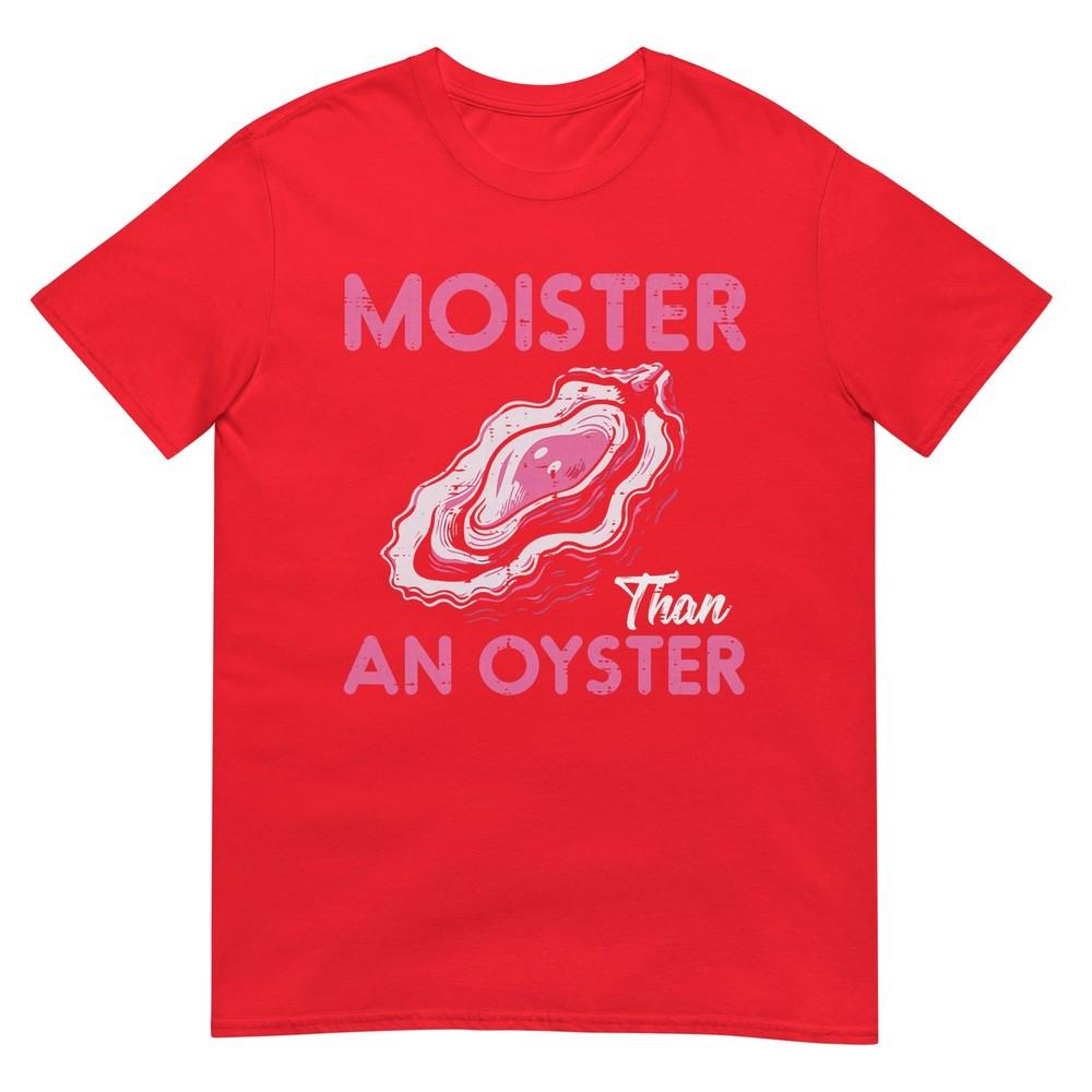 Funny Oyster Inappropriate Adult Humor Weird Cringe Unisex TShirt S