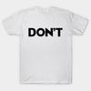 Men Black Print T-shirt Don'T Slogan No-Cut Transfer Paper Print Cotton Tshirt