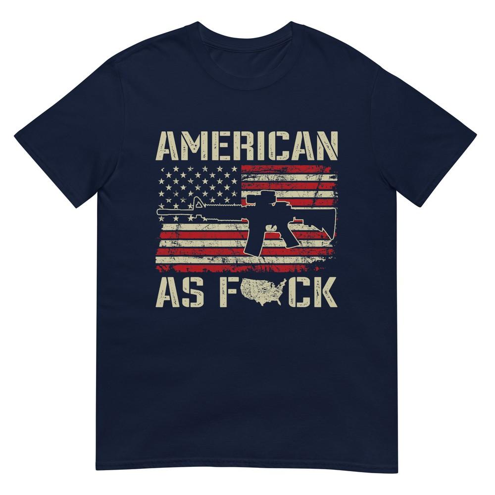 American As Fck Ar15 Rifle Patriotic Pro Gun Rights Usa Tshirt