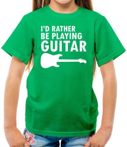 I d Rather Be Playing Guitar Kids T-Shirt - Music - Rock - Guitars 150
