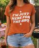 I'm Just Here for the BBQ Shirt, Funny Barbecue Tee, Grill Master Gift, Summer Cookout Outfit, Smoker Pitmaster Foodie Graphic Apparel Print