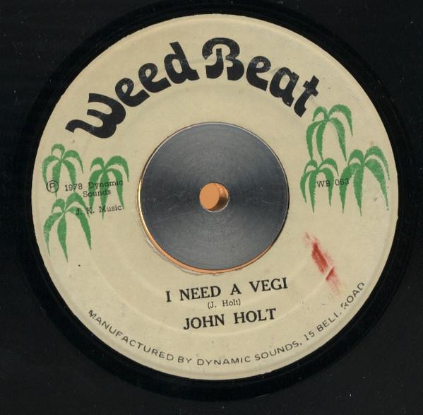 

7inch Record JOHN HOLT I Need A Vegi WB063 Weed Beat 1978 Jamaica Reggae Ska Dub Used