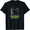 Funny Purranormal Activity Cat Halloween Unisex T-Shirt