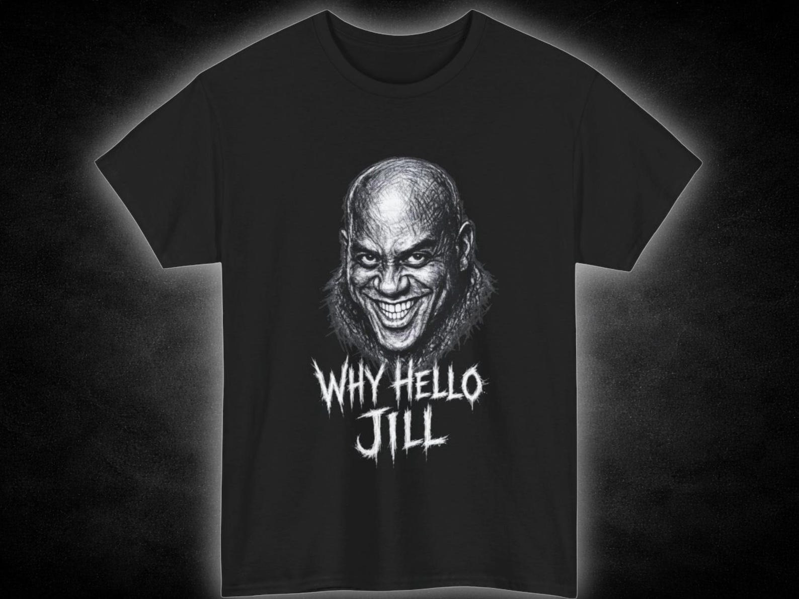 Creepy Ainsley Harriott Why Hello Jill T-Shirt | Horror Face Tee S