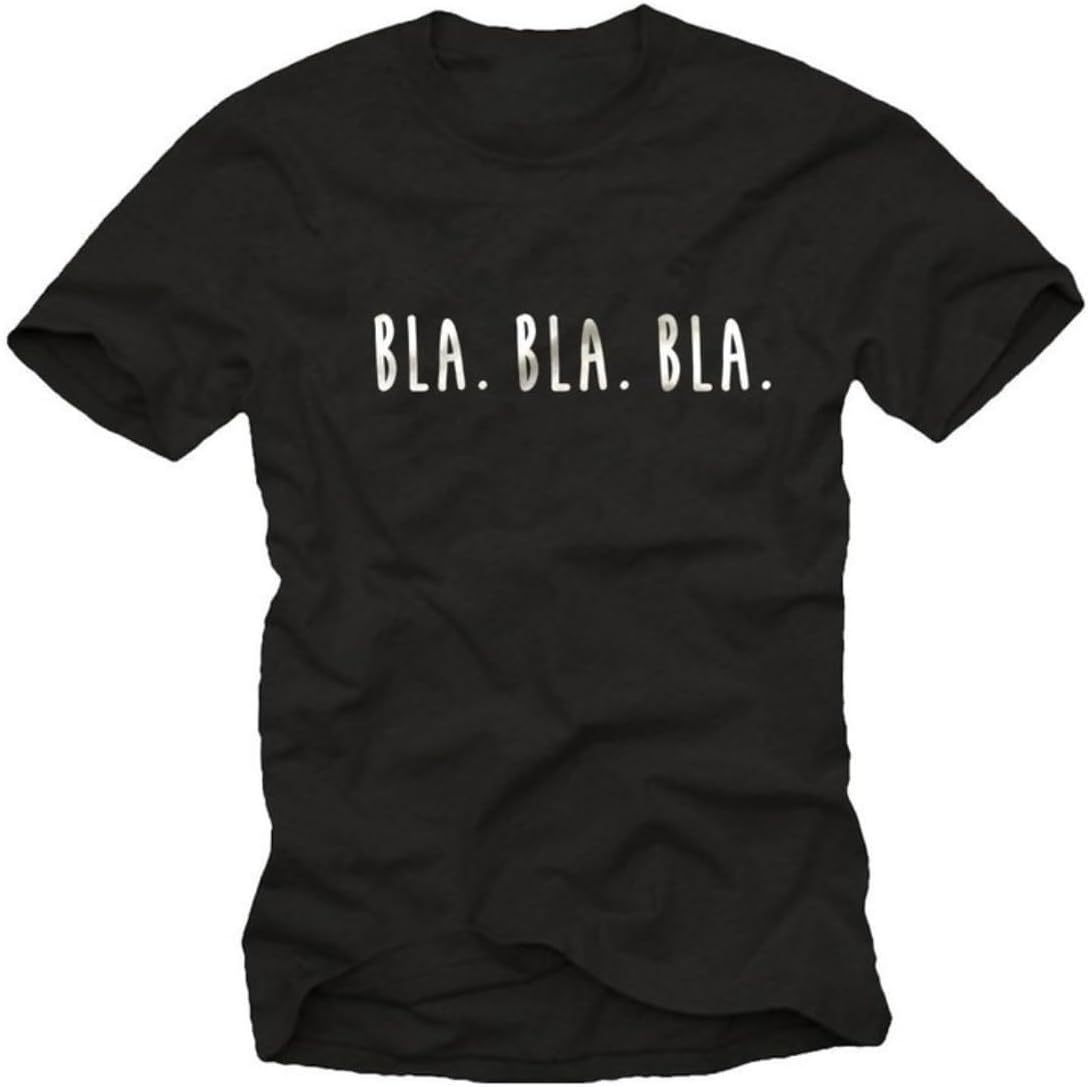 Men s BLA. BLA. BLA. Funny Slogan Black Graphic Tee - Cool Quote Gift for Him S