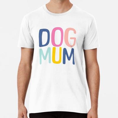 T-shirt Premium Maman Chien S à 5XL Fabriqué en AU/USA T-shirt