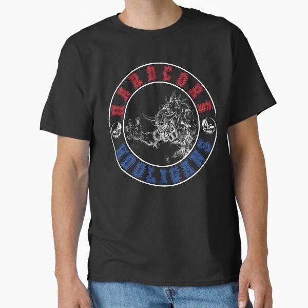 Copy Of Hardcore Hooligans For Hardcore Fans H Made In UsaAus TShirt S2xl S