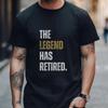 The Legend Has Retired T Shirt Unisex Casual Retireunisext For Husband Coworker Grandpa Vintage Designer Clothes Streetwear