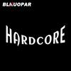 BLKUOPAR Hardcore Car Sticker Sunscreen Fashionable Decals Personality Waterproof Sunscreen Funny Original JDM Car Accessories